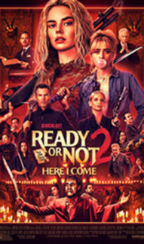 Ready Or Not 2: Here I Come