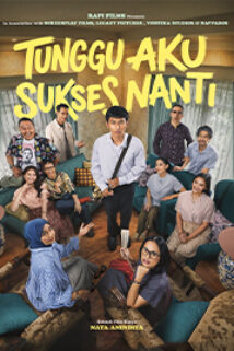 Tunggu Aku Sukses Nanti